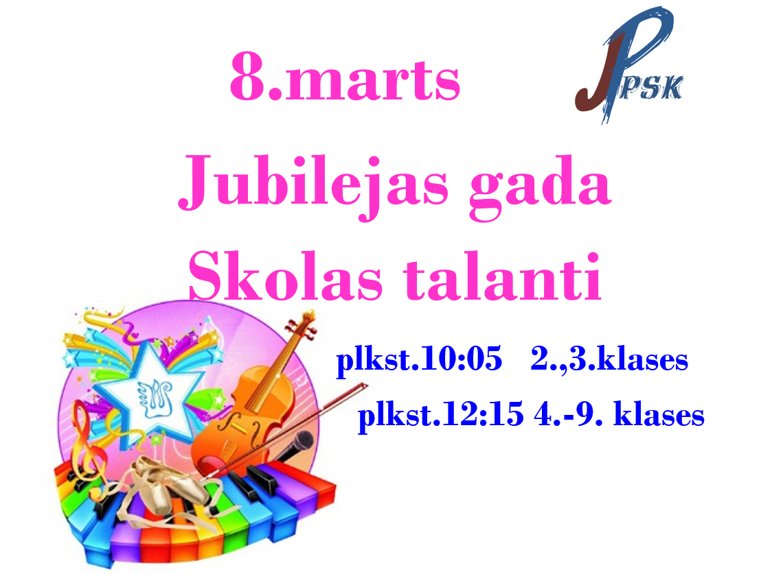8.marts Jubilejas gada Skolas talanti